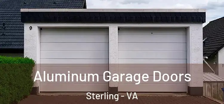  Aluminum Garage Doors Sterling - VA