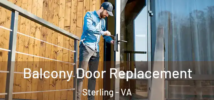  Balcony Door Replacement Sterling - VA