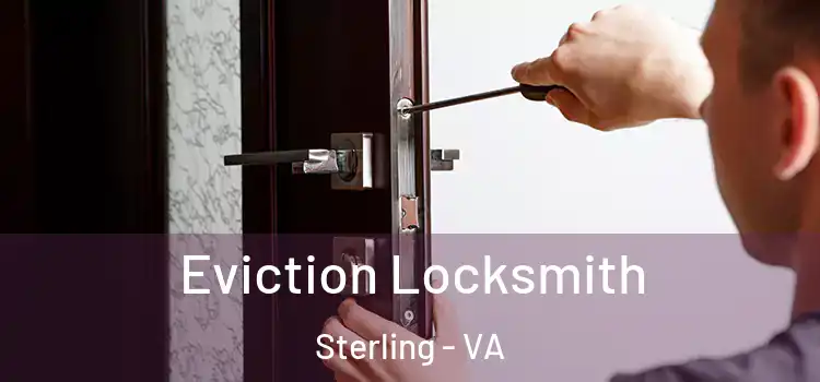 Eviction Locksmith Sterling - VA