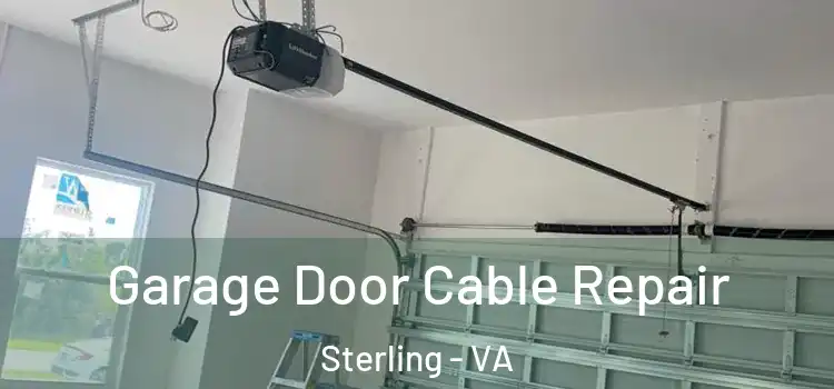  Garage Door Cable Repair Sterling - VA