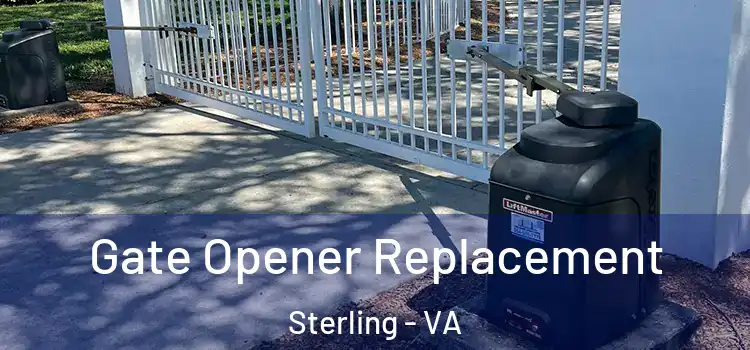 Gate Opener Replacement Sterling - VA