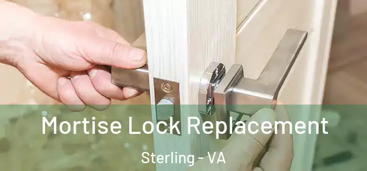 Mortise Lock Replacement Sterling - VA
