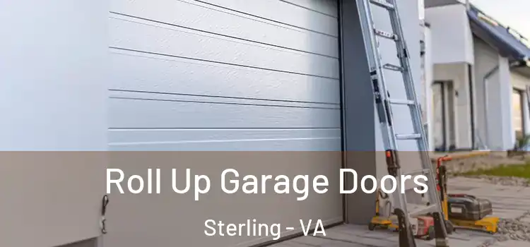  Roll Up Garage Doors Sterling - VA