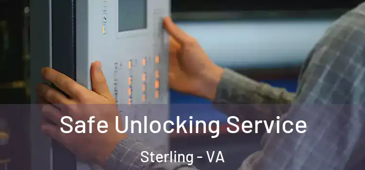  Safe Unlocking Service Sterling - VA