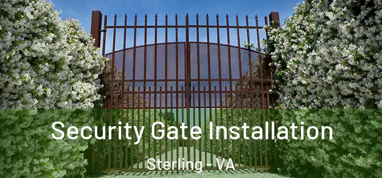  Security Gate Installation Sterling - VA